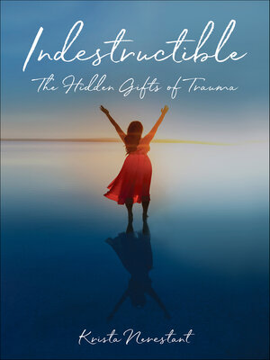 cover image of Indestructible